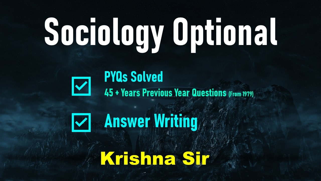 Sociology Optional PYQs 45 Years Solved With Answer Writing for UPSC 2026